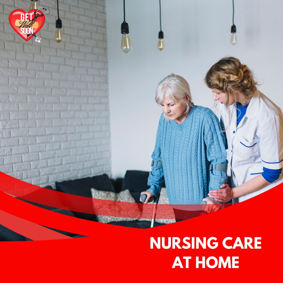 nursing care at home